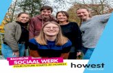 BACHELOR SOCIAAL WERK - Hogeschool West …Translate this page...2019-12-10 · Howest / 10 YOUR FUTURE STARTS HERE / 11 Sociaal Werk kan je zowel in Brugge als in Kortrijk volgen.