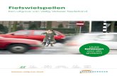 Fietswielspellen - Verkeersouders...2 Dit is een uitgave van Veilig Verkeer Nederland 2018 De Fietswielspellen zijn aanvullend materiaal bij het project ‘Veilig op de Fiets’ van