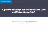 Cybersecurity als speerpunt van veiligheidsbeleid 23 maart 2017... · 2017-03-27 · CSR Security De economische en maatschappelijke noodzaak van meer cyber- security Nederland digitaal
