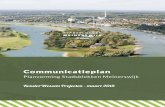 Communicatieplan - Stadsblokken Meinerswijk...Projecten (KWP) het communicatieplan voor de volgende fase uitwerken en inzicht geven in de fases die nog komen. KWP heeft daarom voorliggend