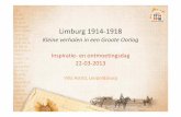 Limburg 1914-1918 - Inspiratie-en ontmoetingsdag …Agenda (voor Limburg en daarbuiten) 2. Tijdslijn Zoekmodule binnen tijdslijn 3. Geografische kaart met WO I –relicten/feiten in