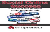 Social Media Strategie in 17 stappen: Stap 1 - 5 SOCIAL ONLINE SUCCESS   Effipreneur.nl