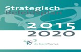 Strategisch Beleidsplan 2015 2020… · 2020-01-08 · • Van en met elkaar leren Met elkaar bepalen we het beleid van de organi-satie. Maar directeuren en teams zetten de koers