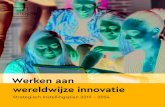 Werken aan wereldwijze innovatie Stenden... · 2020-02-07 · wijze innovatie. Onze visie: Onderwijs en onderzoek zijn de dragers van persoonlijke ontwikkeling én maatschappelijke