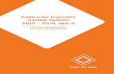 Kadernota Innovatie Sociaal Domein 2015 – 2018, deel II · verschillende deelonderwerpen, zoals sterke samenleving, toegang, sturing en bekostiging inclusief inkoop zorgaanbod en