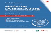Moderne Dementiezorg - DAZ Zorginnovatie Dementiezorg 2010... · Landelijk Congres Innovaties in de zorg voor mensen met dementie Inschrijven: Compleet nieuwe editie! Thuis en intramuraal