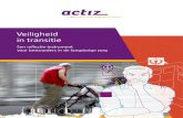 Veiligheid in transitie - ActiZ · Garanties voor kwaliteit van zorg (Raad voor de Volksgezondheid & Zorg 2013); Toezien op publieke belangen (WETENSCHAP- ... • Is een onderdeel