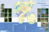NEDERLAND 11 Natuurgebied - Lommeltoerismelommel.be/sites/default/files/FlyerDeWatering.pdf · 2017-10-19 · De Watering Historiek In de noordoostelijke hoek van de stad, op de grens