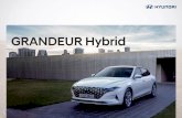 GRANDEUR Hybrid - Hyundai USA · PDF file 2020-05-31 · GRANDEUR Hybrid. 하이브리드 캘리그래피 풀옵션 (녹턴 그레이) 세상이 정해버린 길을 쫓아가기보다
