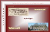 Gemeente Nijmegen R Bottendaal a m w Nijmegen e r k …...opstellen van versnipperde kleine plannen. In 2003 is gestart met Zuid en Midden, in 2004 met Oud West, Dukenburg en Goffert/Winkelsteeg,