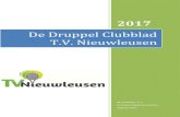 De Druppel Clubblad T.V. Nieuwleusen · De Druppel is niet dik omdat de fotos van het Reuvers Toernooi en de lubkampioenschappen dubbel 2017 in een link zijn geplaatst onder het betreffende