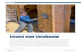 Leven van strobouw - Svarok · 2017-05-29 · Nederland wel een workshop waar mensen kennis kun-nen maken met de technieken van het bouwen met stro en leem. Meestal zijn die workshops