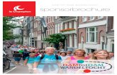 DAM TOT DAM WANDELTOCHT sponsorbrochure · • Cycle Tour Amsterdam 14 juni 2015 (onder voorbehoud) (± 2.500 deelnemers) ... Op de Dam Zaandam was de finish van de tocht een attractie