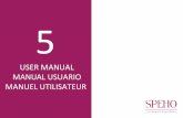 USER MANUAL MANUAL USUARIO MANUEL …speho.com/wp-content/uploads/2014/09/Users_Manual.pdfPackage content Contenido del embalaje Contenu de l’emballage Packaging components may vary