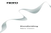 Nero Visionftp6.nero.com/user_guides/nero10/vision/NeroVision_nl-NL.pdf · 2010-10-13 · 1 Begin meteen goed! 6 1.1 Informatie over de handleiding 6 1.2 Over deze toepassing 6 1.3