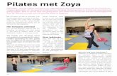 Pilates met Zoya...Oekraïense Zoya Sysoieva. Het lichaam centraal Zo’n zes jaar geleden besloot Zoya om Vinnytsja te verlaten en haar geluk in ons land te zoeken. Eerst in het Antwerpse,