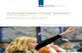 Subsidiewijzer Frisse Scholen - RVO.nl · 2013-08-07 · • De instantie waar nadere informatie over de regeling ... Leeuwarden Gemeente Leeuwarden Subsidieregeling voor groene daken