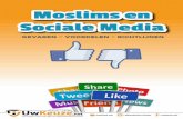 Moslims en sociale media e-boek - uwkeuze.net | Allah · 2017-03-18 · profeet Moh’ammed, zijn familie, zijn metgezellen en iedereen die hun voetstappen volgt tot aan de Laatste