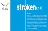 strokenspel - kennispleingehandicaptensector.nl › docs › KNP › KNP G… · strokenspel Dit is Vilans Vilans is het landelijke kenniscentrum voor langdurende zorg. Samen met