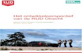 Het ontwikkelperspectief van de RUD Utrecht · (RUD) voor haar opdrachtgevers uitvoert. De medewerkers van de RUD werken aan een schoon milieu, natuurbehoud en een veilige leefomgeving