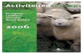 Stuurgroep Landbouw Innovatie Noord-Brabant 2006€¦ · ‘Stuurgroep Landbouw Innovatie Noord-Brabant 2004 – 2007 ... ondernemen in de land- en tuinbouw’, die op die dag werd