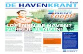 Gent DE HAVENKRANT · GAAN MET DIE BANAAN Voor kinderen van 4 tot en met 12 jaar heeft Haven Gent Loopt een leuk rondje van 1 km voorzien: de Chi-quita Kids Run (start 10.40 uur).