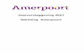 Jaarverslaggeving 2017 Stichting Amerpoort...Informatisering en Automatisering (I&A) die informatiebeleid ontwikkelt en ondersteunt. Deze samenwerking wordt per 31 december 2018 beëindigd,
