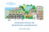 07 - Innovaties binnen de Nederlandse warmtesector · 2019-09-26 · tot klant 2. Verplichting van slimme meters inclusief verbruiksadvies 3. Nieuwe tarieven vragen meer data, maar