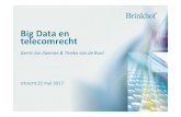 Presentatie big data en telecomrecht Gerrit-Jan Zwenne Big Data en telecomrecht Gerrit-Jan Zwenne &