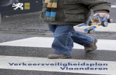 VVerkeersveiligheidsplanerkeersveiligheidsplan …€¦ · den interessante nieuwe kennis en bruikbare input bij de opmaak van het Vlaams Verkeersveiligheidsplan. In 2000 werd ook