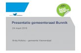 Presentatie gemeenteraad Bunnik · Presentatie gemeenteraad Bunnik 24 maart 2016 Anita Holstra – gemeente Veenendaal. Afvalbeleidsplan 2013-2020 65% afvalscheiding in 2020 Doelstelling