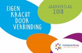 jaarverslag kracht 2018 door verbinding - i-Flipbook...5 Resultaten in zeggenschap: Binnen Fonteynenburg zijn in 2018 de Ondernemingsraad en Cliëntenraad weer op volle sterkte gebracht.
