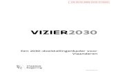 VIZIER 2030 - do.vlaanderen.be · Maak steden en menselijke nederzettingen inclusief, veilig, veerkrachtig en duurzaam ... Visie 2050 beschrijft de ambitie voor Vlaanderen : Been