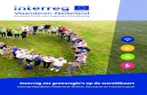 Europees Fonds voor Regionale Ontwikkeling · Interreg Vlaanderen-Nederland: slimme, duurzame en inclusieve groei Interreg Vlaanderen-Nederland draagt bij aan de EU2020-strategie