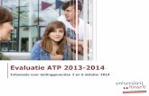 Presentatie evaluatie ATP - Universiteit Hasselt · • Tussentijdse resultaten • Onderlinge samenwerking • Groei en ontwikkeling medewerker • 2-richtingsgesprek Evaluatiegesprek