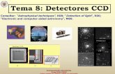 Tema 8: Detectores CCD - UCMguaix.fis.ucm.es/~pgperez/Teaching/Instrumentacion_astronomica/... · Principios básicos de un CCD ... 12 •El GAP de un semiconductor suele ser de 1