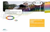 K!X: Empoweren en netwerken › sites › projectkix.nl › files › bestanden › KIX-handleiding...K!X is óók bedoeld om jongeren op school en bij werkgevers op een positieve