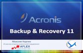 Backup & Recovery 11 - Softline...охватывают весь спектр операций по резервному копированию и восстановлению Windows