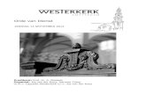 Orde van Dienst - Westerkerk - Welkom · 9/14/2014  · 9 U, HEER, blijft voor altijd de Hoogste. 10 Voorwaar, HEER, uw vijanden, uw vijanden moeten vergaan; die boosdoeners worden