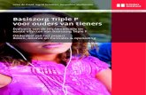 Basiszorg Triple P voor ouders van tieners...tieners. De effectiviteit en de implementeerbaarheid van Basiszorg Triple P tieners is bestudeerd met als doel zicht te krijgen op de mogelijke