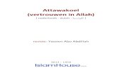 Attawakoel (vertrouwen in Allah)elfathgouda.nl/wp-content/uploads/2017/04/nl_attawakoel.pdfgeloof) en Imaan (sterkte van het geloof) en iedere moslim moet at - Tawakoel ‘ala Allah