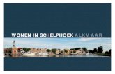 WONEN IN SCHELPHOEK ALKMAAR · 2012-12-04 · Alkmaar . . . sfeervol wonen aan het water 5 naal Schelphoek is de wijk die bekend staat als het voormalige havenkwartier van Alkmaar.