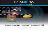 DiMAGE Scan Dual III...3 はじめに お買い上げありがとうございます。ミノルタディマージュスキャンデュアルIII は、初心者の方 でも簡単に高画質なデジタル画像が得られる簡単スキャンユー