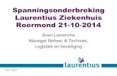 Spanningsonderbreking Laurentius Ziekenhuis Roermond 21 …...• Dit incident toont aan dat gegarandeerde stroomlevering geen vanzelfsprekendheid is. Er is een directe relatie met