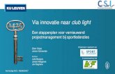 Via innovatie naar club light - kics.sport.vlaanderen › ...Promotie en communicatie Link met sportclubs Samenwerking Inhoudelijke uitwerking en timing Middelen en financiering Stap