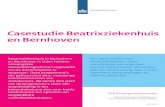 Casestudie Beatrixziekenhuis en Bernhoven€¦ · Casestudie Beatrixziekenhuis en Bernhoven Beatrixziekenhuis in Gorinchem en Bernhoven in Uden hebben omvangrijke veranderprogramma’s
