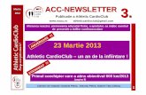 athleticcardioclub@gmail.com … › wp-content › uploads › 2013 › 04 › 03_ACC...2013/04/03  · 11 ACC-NEWSLETTER 3. Publicatie a Athletic CardioClub Martie 2013 Martie 2013