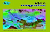 idee magazine - KLJ magazine - september 2016.pdf · De nieuwe secretaris versus Wall-e 26 fotodagboek Kaat Soetemans, KLJ Zandhoven 28 het booreiland Hoofdleidster of hoofdleider?