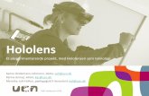 HoloLensHololens - NNUnnu.dk › wp-content › uploads › 2018 › 04 › Sanne-Heidemann-Lehman… · Hololens projekt Hvordan er vi startet Vores erfaringer Fokus i Projektet: