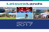 Jaarverslag 2017 - Leisurelands...Jaarverslag Leisurelands 2017 Duurzaam Recreëren Welkom bij Leisurelands! In 2017 vierde Leisurelands haar 55-jarig jubileum met een breed scala